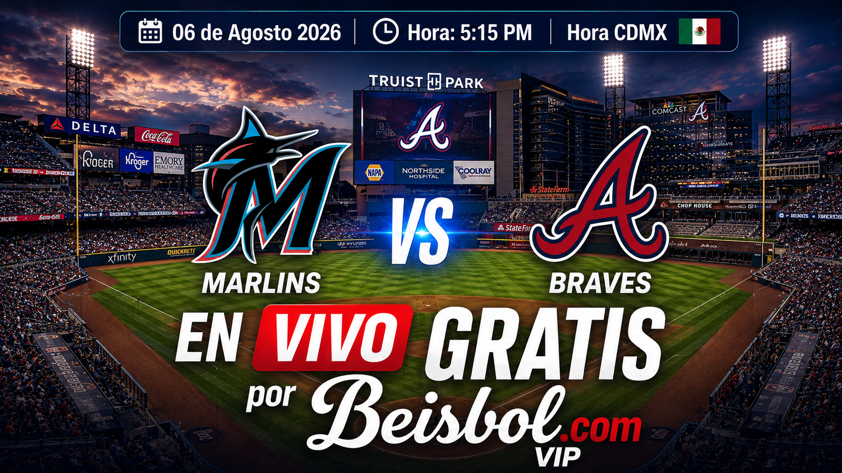 Canal 2 GRATIS - Marlins vs Braves | 06-08-2026 |  5:15 PM CDMX