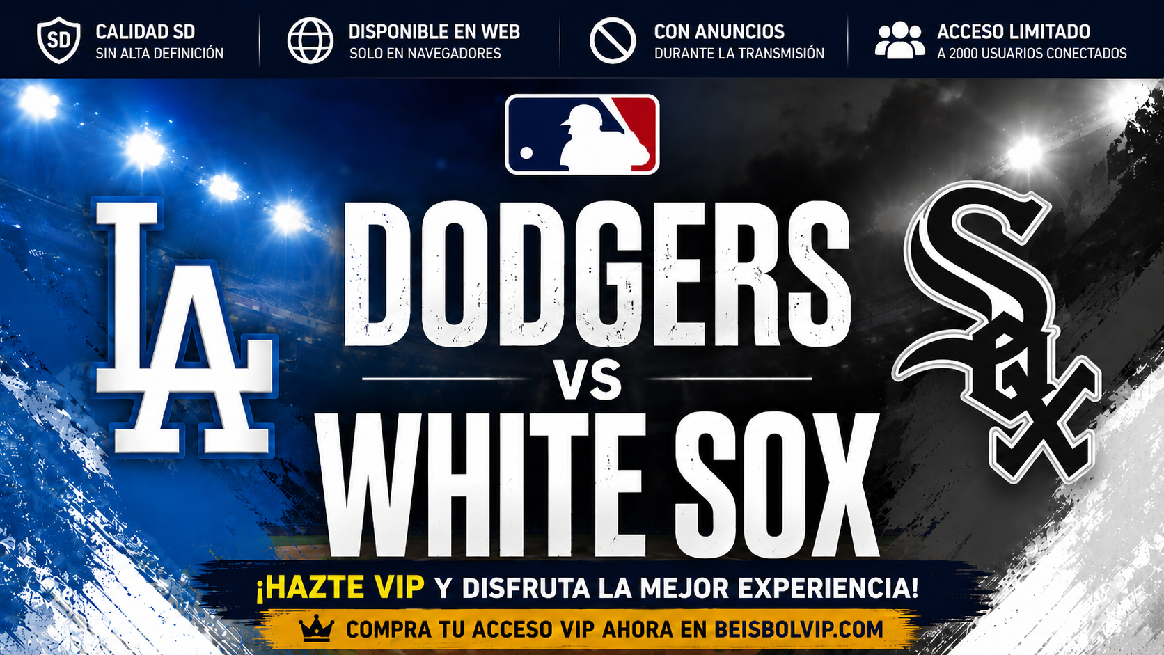 Canal 1 GRATIS - Dodgers vs WhiteSox | 12-06-2026 |  5:40 PM CDMX
